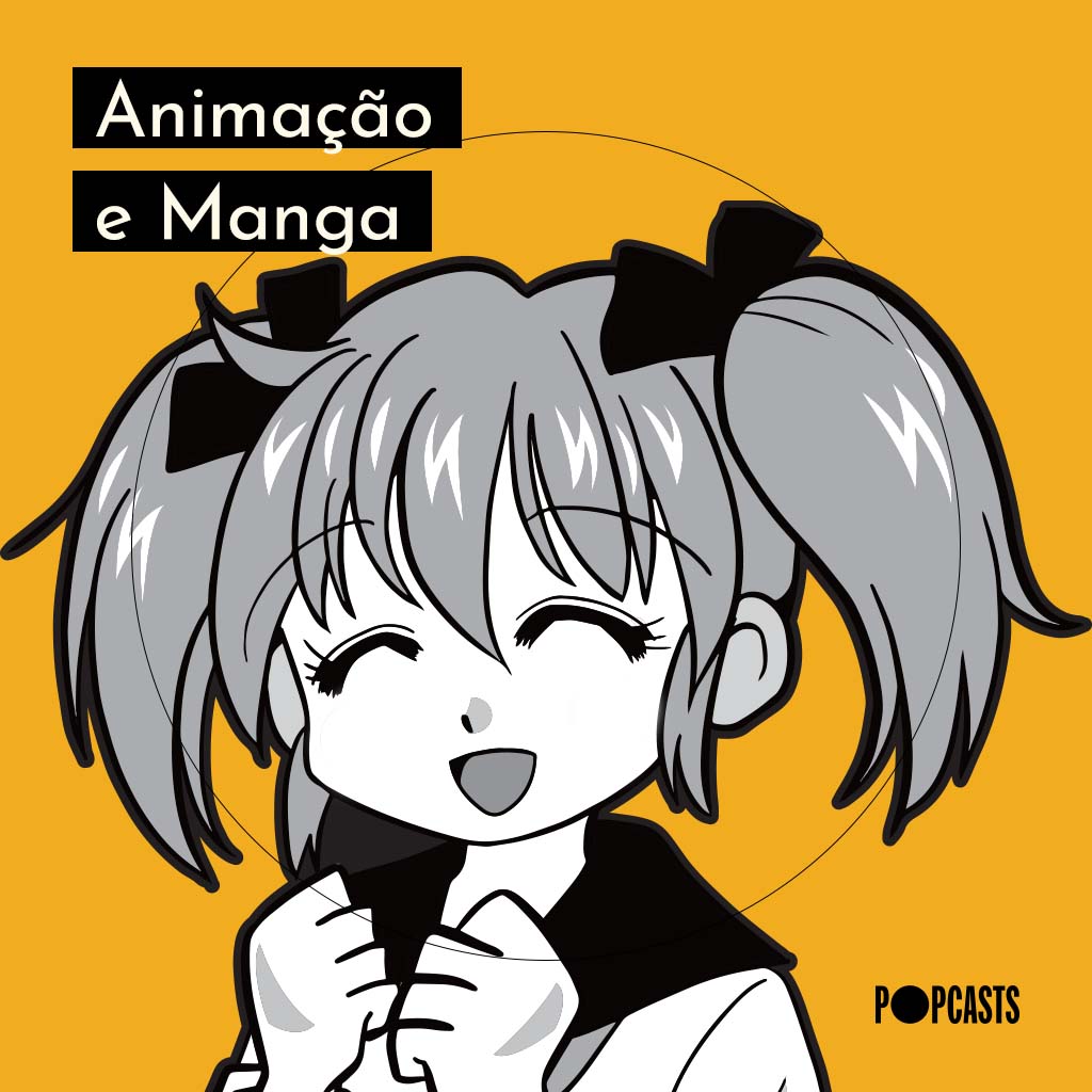 Animação e Manga